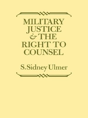 cover image of Military Justice and the Right to Counsel